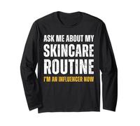 Ask me about my Skincare Routine Funny Influencer Gift Humor Manga Larga