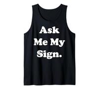 Ask Me My Sign Astrology Zodiac Funny Saying Camiseta sin Mangas