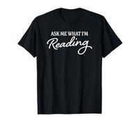Ask Me What I'm Reading Funny Teacher Librarian Book Lover Camiseta