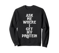 Ask Me Where I Get My Protein Funny Vegetarian & Vegan Joke Sudadera