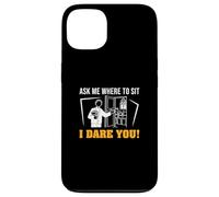 Ask Me Where To Sit I Dare You Funny Ushering Orgullosos Ushers Carcasa para iPhone 13