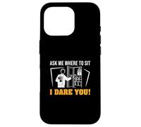 Ask Me Where To Sit I Dare You Funny Ushering Orgullosos Ushers Carcasa para iPhone 16 Pro