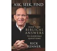 Ask, Seek, Find: Over 1,500 Biblical Answers To Everyday Questions