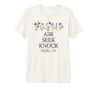 Ask Seek Knock Bible Verse Matthew 7:7 Scripture Christian Camiseta Premium