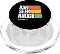 Ask Seek Knock Matthew 7:7 Christian Faith Design PopSockets PopGrip para MagSafe