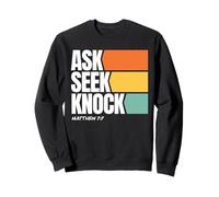 Ask Seek Knock Matthew 7:7 Christian Faith Design Sudadera