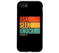 Ask Seek Knock Matthew 7:7 Christian Men Women Faith Carcasa para iPhone SE (2020) / 7/8
