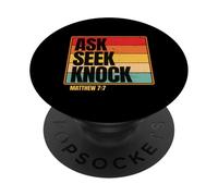 Ask Seek Knock Matthew 7:7 Christian Men Women Faith Design PopSockets PopGrip Adhesivo