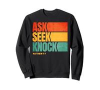 Ask Seek Knock Matthew 7:7 Christian Men Women Faith Sudadera