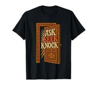 Ask Seek Knock Matthew 7:7 Verso de la Biblia Cristiano Camiseta