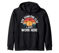 Ask Someone Else I Just Work Here Sarcasmo del Empleado - Sudadera con Capucha