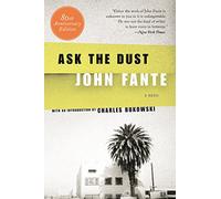 John Fante – Ask the Dust – Tapa blanda (Importación USA)