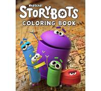 Ask The Storybots Coloring Book: Unique Gift For All Storybots Fans To Relax And Have Fun With Friends On Christmas, Summer Time Activity