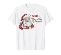 Ask Your Mom If I'm Real Santa Humor Christmas Holiday Camiseta