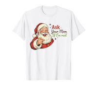 Ask Your Mom If I'm Real Santa Humor Christmas Holiday Camiseta