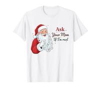 Ask Your Mom If I'm Real Santa Humor Christmas Holiday Camiseta
