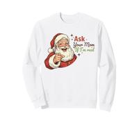 Ask Your Mom If I'm Real Santa Humor Christmas Holiday Sudadera