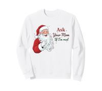Ask Your Mom If I'm Real Santa Humor Christmas Holiday Sudadera