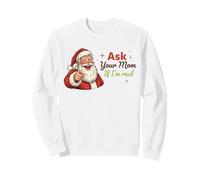 Ask Your Mom If I'm Real Santa Humor Christmas Holiday Sudadera