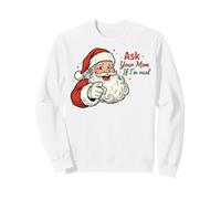 Ask Your Mom If I'm Real Santa Humor Christmas Holiday Sudadera