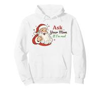Ask Your Mom If I'm Real Santa Humor Christmas Holiday Sudadera con Capucha