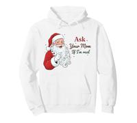 Ask Your Mom If I'm Real Santa Humor Christmas Holiday Sudadera con Capucha