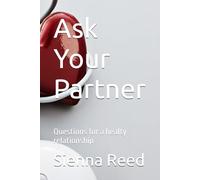 Ask Your Partner: Questions for a healty relationship