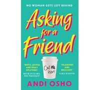 ASKING FOR A FRIEND [not-US]: The perfect feel-good and funny romantic comedy to escape with in winter 2023