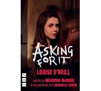 Asking for It (NHB Modern Plays)