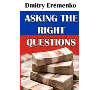 Asking the Right Questions