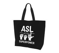 Asl Is My Superpower American Sign Language - Bolso de lona ligero para mujer, reutilizable, color negro