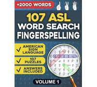 ASL Word Search American Sign Language Vol. 1: Improve your American Sign Language skills with these fun puzzle games, ASL word search puzzles for ... teens (Fun ASL fingerspelling activity book)