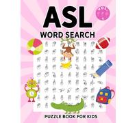ASL Word Search for Kids: 30 Fingerspelling Puzzles with the American Sign Language Alphabet (Volume 1)