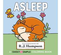 Asleep: A Sweet And Simple Coloring Book (Sweet and Simple Coloring Books)