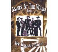 Asleep At The Wheel - Live/We keep on ridin' [Alemania] [DVD]