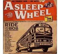 Asleep at the Wheel - Ride with Bob [Import]
