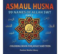 ASMAUL HUSNA, 99 Names of Allah SWT, Coloring Book for Adult and Teen Part 2