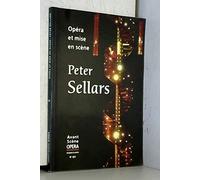 ASO N.287 - PETER SELLARS, OPERA ET MISE SCENE