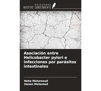Asociación entre Helicobacter pylori e infecciones por parásitos intestinales