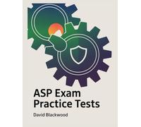 ASP Exam Practice Tests: Over 1000 practice questions with answers and detailed explanations to prepare you for the exam