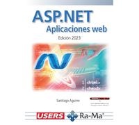 ASP.NET. Aplicaciones Web Edición 2023: Edición 2023 (Profesional)