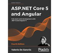 ASP.NET Core 5 y Angular – Desarrollo web full-stack con .NET 5 y Angular 11 – 4.ª edición