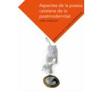Aspectes de la poesia catalana de la postmodernitat