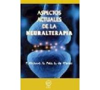 Aspectos Actuales De La Neuralterapia