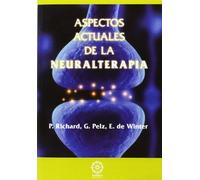 Aspectos actuales de la Neuralterapia
