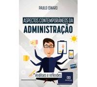 Aspectos Contemporâneos Da Administração (ebook)