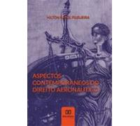 Aspectos Contemporâneos Do Direito Aeronáutico (ebook)