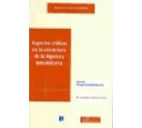 Aspectos Criticos En La Estructura De La Hipoteca Inmobiliaria