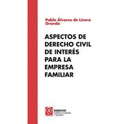 Aspectos de Derecho Civil de interés para la empresa familiar: 2 (Derecho, empresa familiar y deporte)