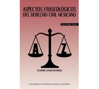 Aspectos fraseológicos del derecho civil mexicano